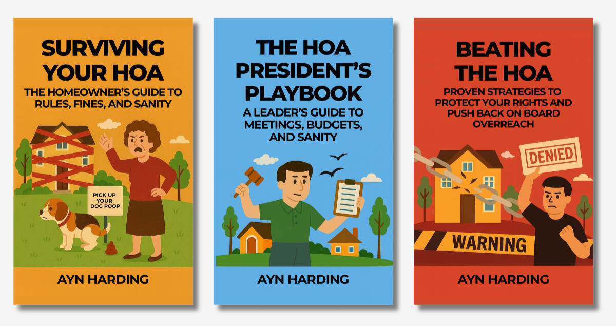 Three HOA Survival Series books by Ayn Harding covering rules, fines, board dynamics, and real homeowner situations